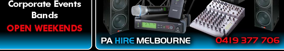 PA Sound Hire Melbourne, Sound System Hire for Conferences, Corporate Events, Weddings and Live Ba